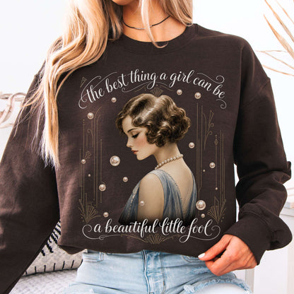 Sweatshirt Dark Chocolate / S A Beautiful Little Fool The Great Gatsby Literary Crewneck Sweatshirt The Mystic Eden