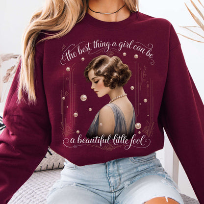 Sweatshirt Maroon / S A Beautiful Little Fool The Great Gatsby Literary Crewneck Sweatshirt The Mystic Eden