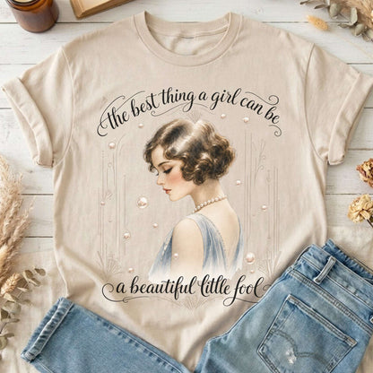 A Beautiful Little Fool The Great Gatsby Literary T-Shirt