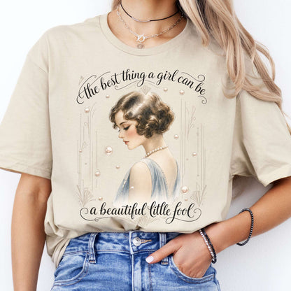 A Beautiful Little Fool The Great Gatsby Literary T-Shirt