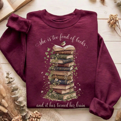 She Is Too Fond of Books Louisa May Alcott Literary Sweatshirt