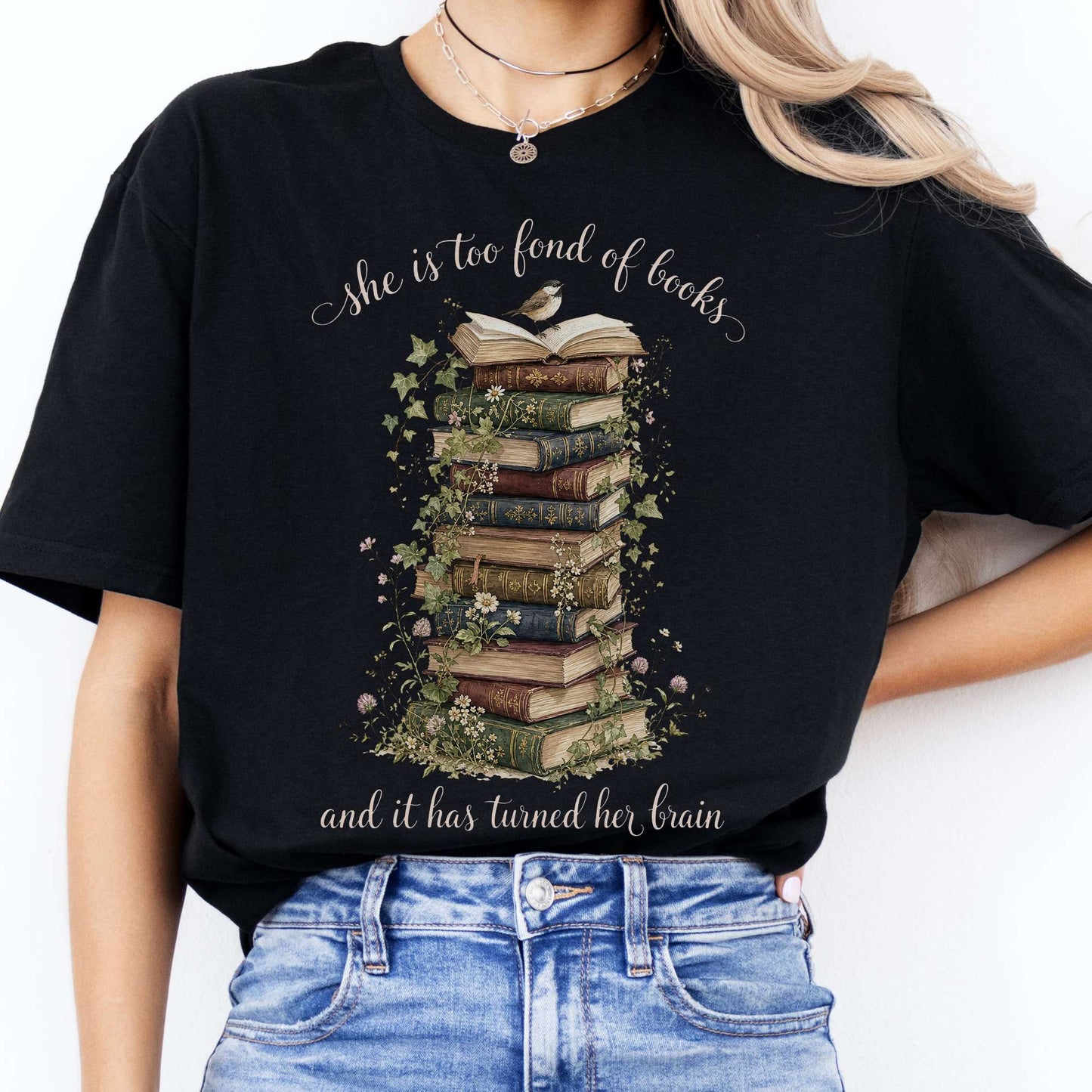 She Is Too Fond of Books Louisa May Alcott Literary T-Shirt