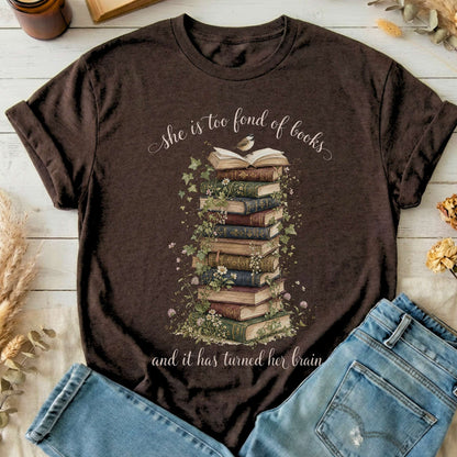 She Is Too Fond of Books Louisa May Alcott Literary T-Shirt