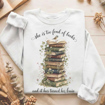 She Is Too Fond of Books Louisa May Alcott Literary Sweatshirt