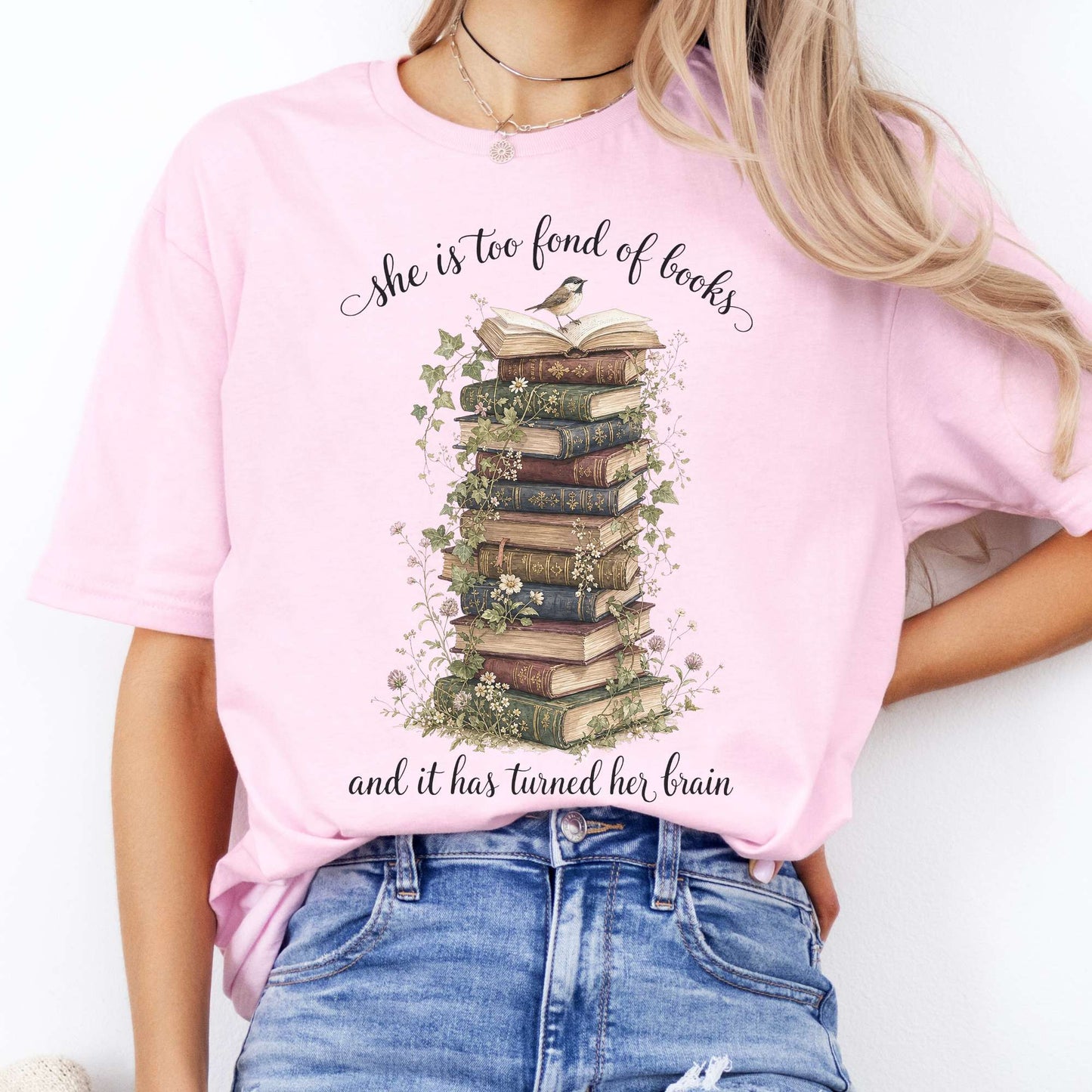 She Is Too Fond of Books Louisa May Alcott Literary T-Shirt