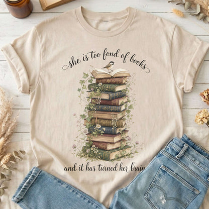 She Is Too Fond of Books Louisa May Alcott Literary T-Shirt