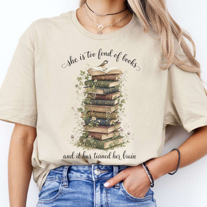 She Is Too Fond of Books Louisa May Alcott Literary T-Shirt