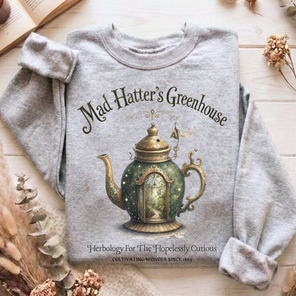 Mad Hatter's Greenhouse Lewis Carroll Literary Sweatshirt