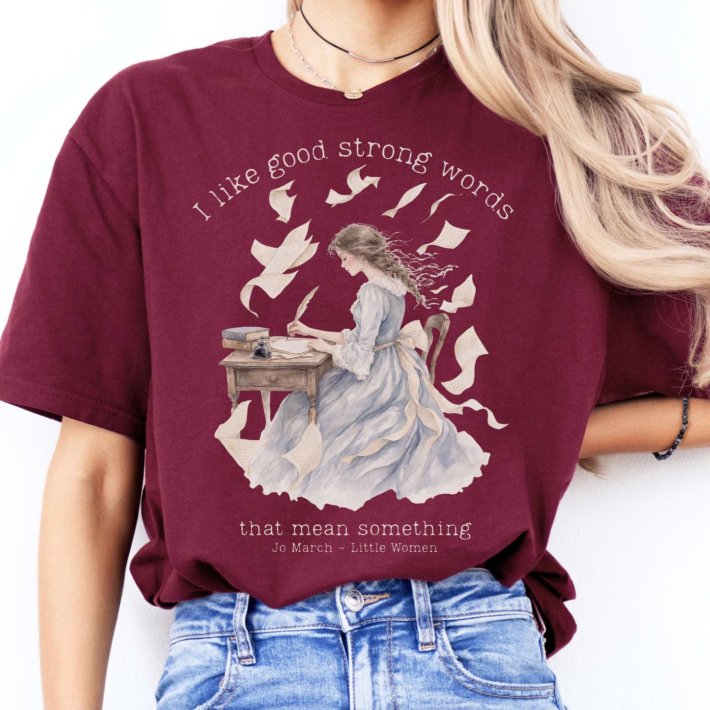 I Like Good Strong Words Little Women Alcott Literary T-Shirt