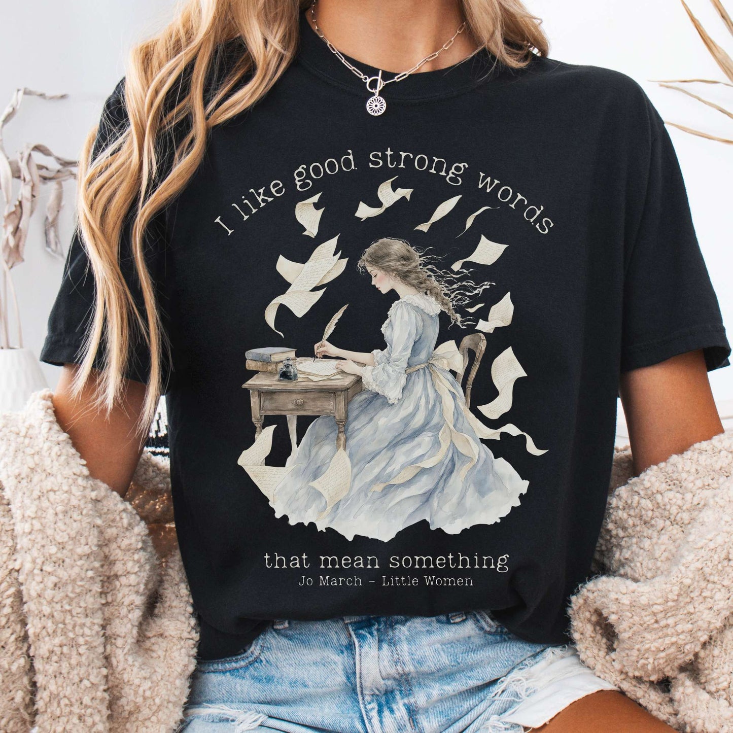 T-Shirt Black / S I Like Good Strong Words Little Women Alcott Literary T-Shirt The Mystic Eden