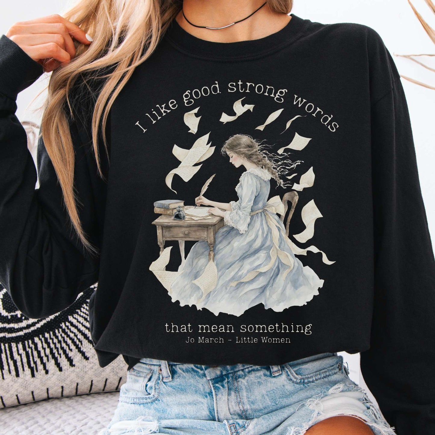 Long-sleeve Black / S I Like Good Strong Words Little Women Alcott Literary Long Sleeve The Mystic Eden