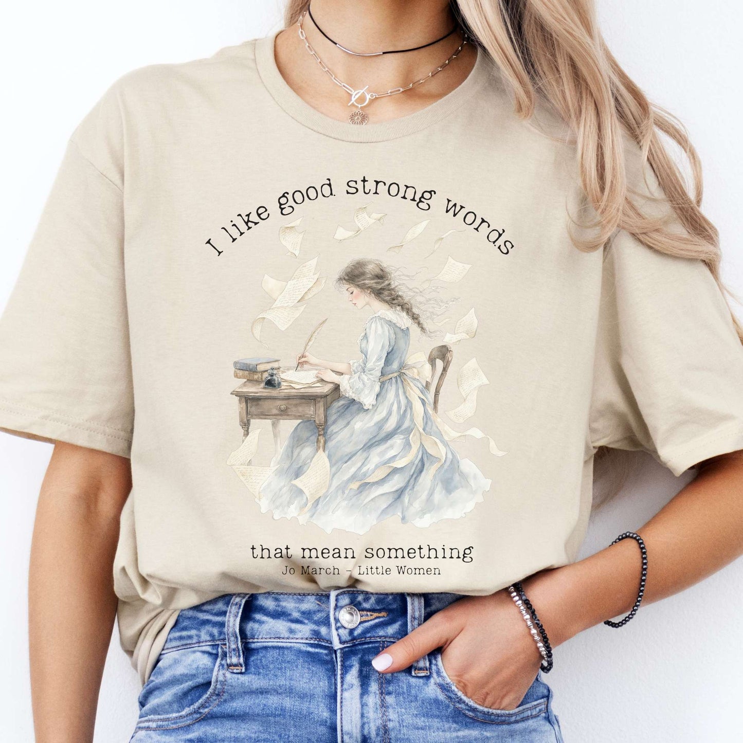 I Like Good Strong Words Little Women Alcott Literary T-Shirt