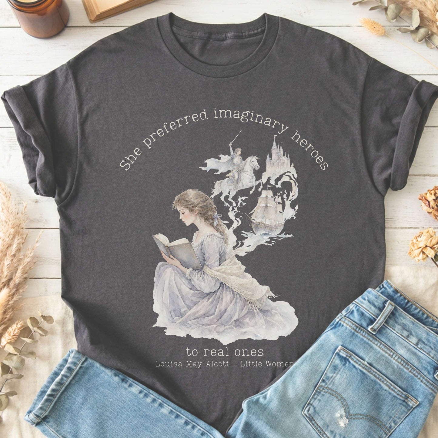 She Preferred Imaginary Heroes Louisa May Alcott Literary T-Shirt