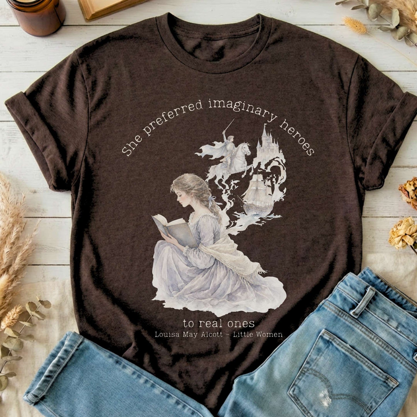 She Preferred Imaginary Heroes Louisa May Alcott Literary T-Shirt