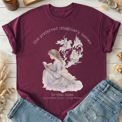 She Preferred Imaginary Heroes Louisa May Alcott Literary T-Shirt