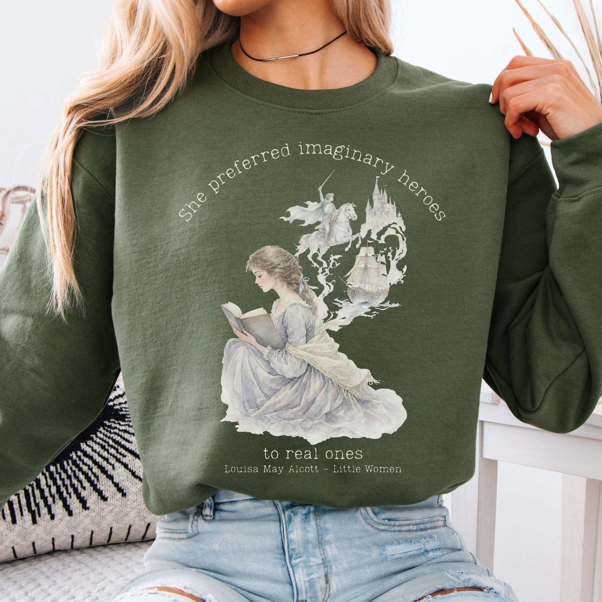 Military Green - She Preferred Imaginary Heroes Louisa May Alcott Literary Crewneck Sweatshirt