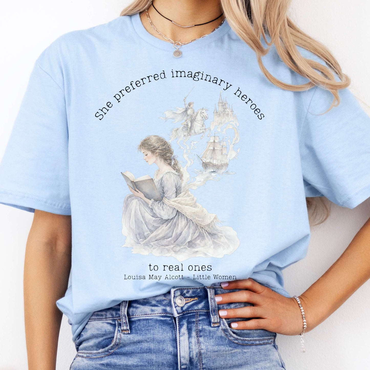 She Preferred Imaginary Heroes Louisa May Alcott Literary T-Shirt