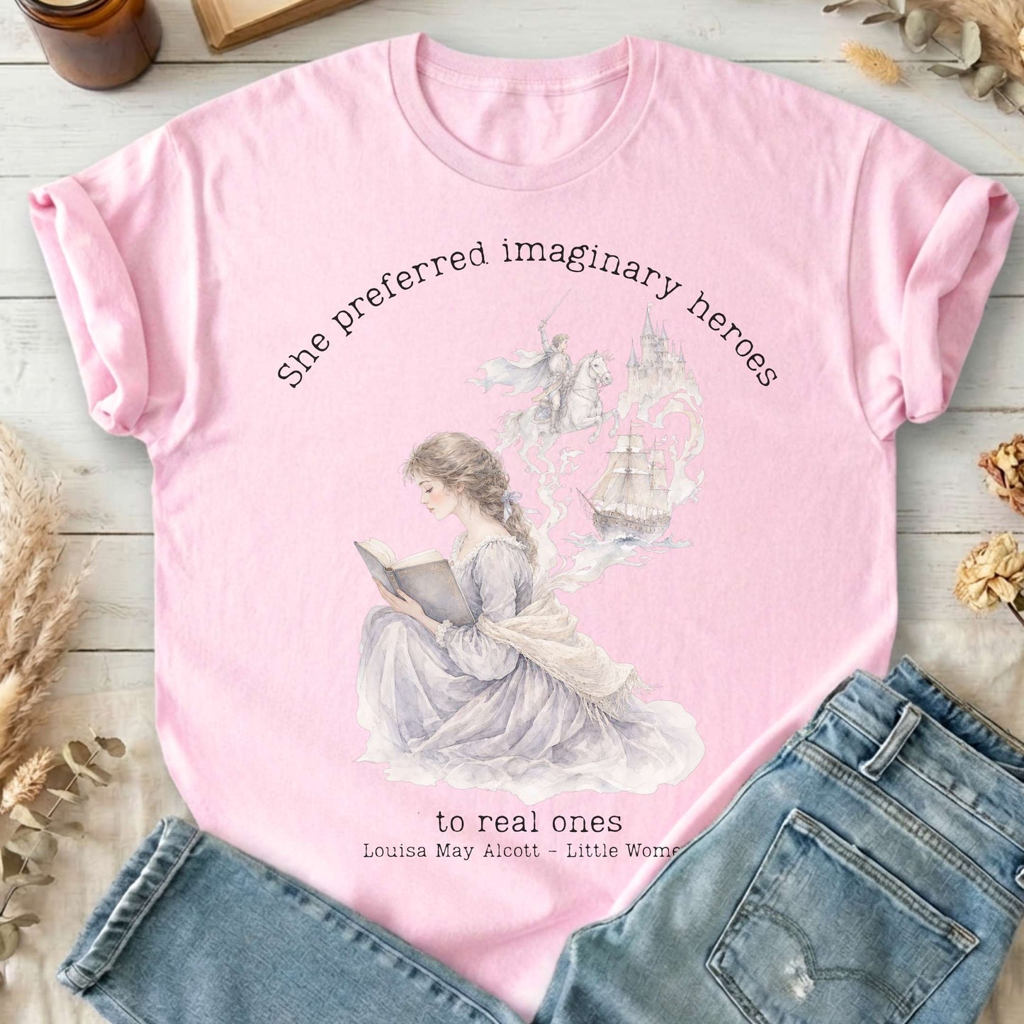She Preferred Imaginary Heroes Louisa May Alcott Literary T-Shirt