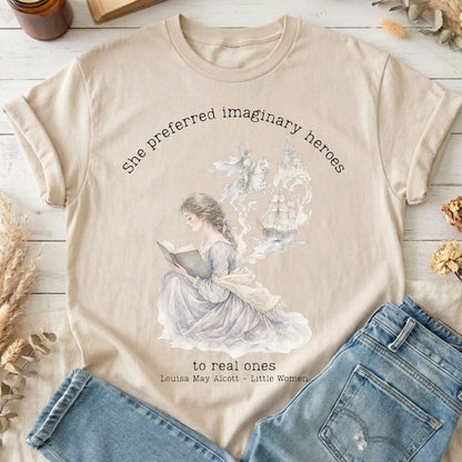 She Preferred Imaginary Heroes Louisa May Alcott Literary T-Shirt