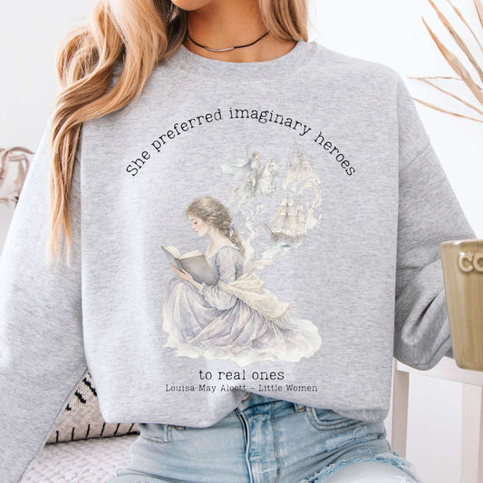 Sweatshirt Ash / S She Preferred Imaginary Heroes Louisa May Alcott Literary Crewneck Sweatshirt The Mystic Eden