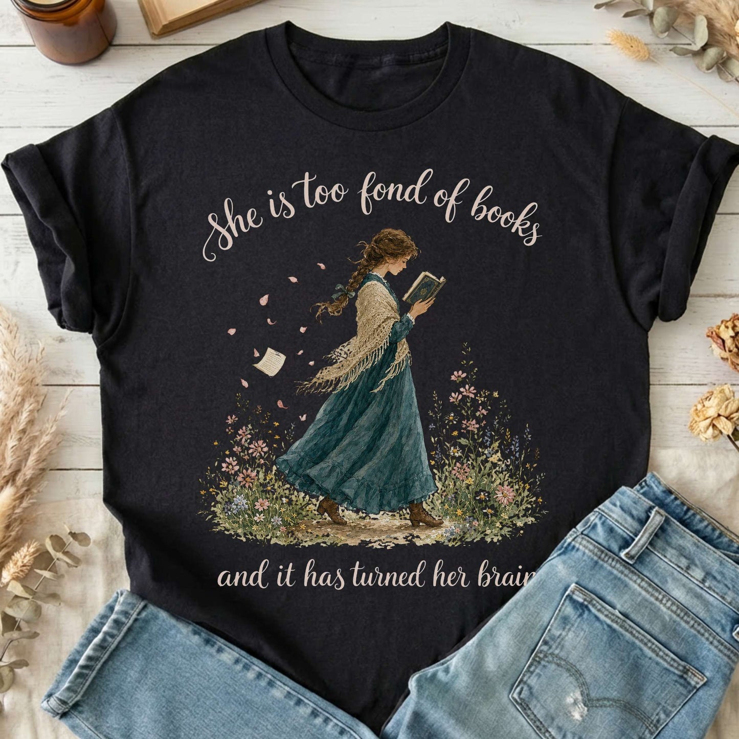 She Is Too Fond of Books Louisa May Alcott Literary T-Shirt