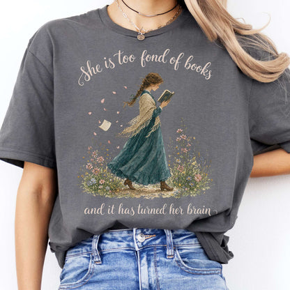 She Is Too Fond of Books Louisa May Alcott Literary T-Shirt