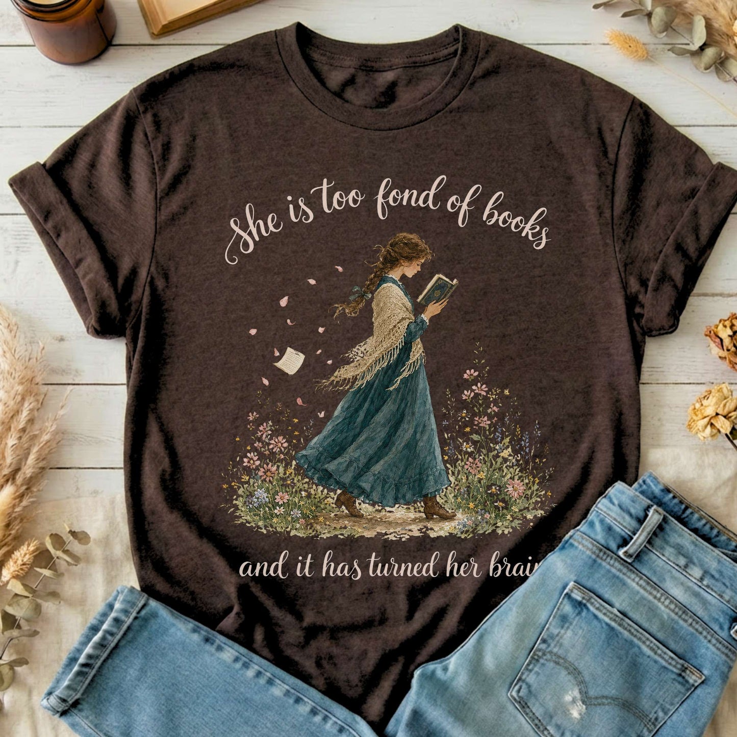 She Is Too Fond of Books Louisa May Alcott Literary T-Shirt