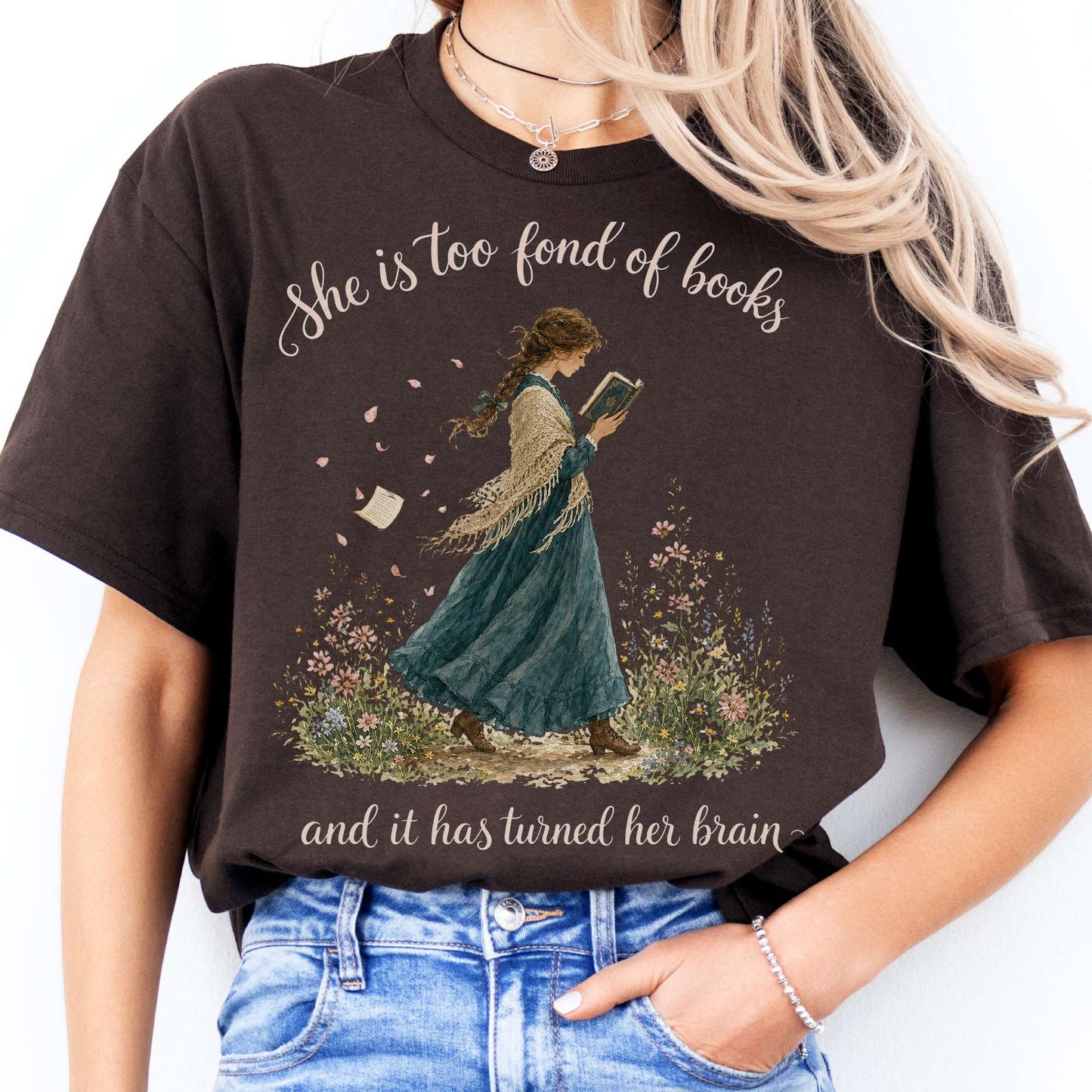 She Is Too Fond of Books Louisa May Alcott Literary T-Shirt