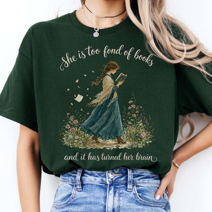 She Is Too Fond of Books Louisa May Alcott Literary T-Shirt