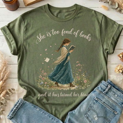 She Is Too Fond of Books Louisa May Alcott Literary T-Shirt