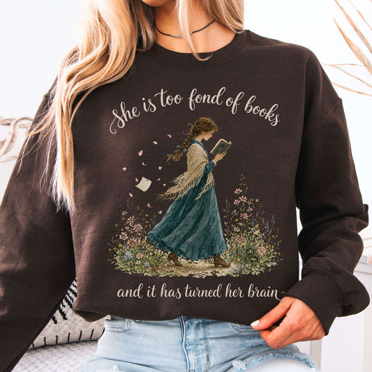 Sweatshirt Dark Chocolate / S She Is Too Fond of Books Louisa May Alcott Literary Crewneck Sweatshirt The Mystic Eden