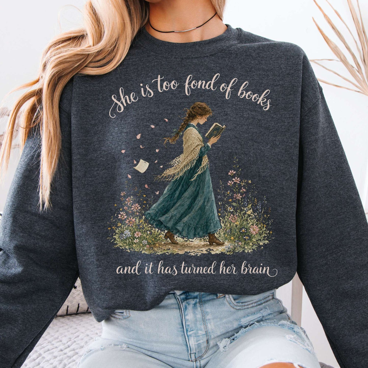 Sweatshirt Dark Heather / S She Is Too Fond of Books Louisa May Alcott Literary Crewneck Sweatshirt The Mystic Eden