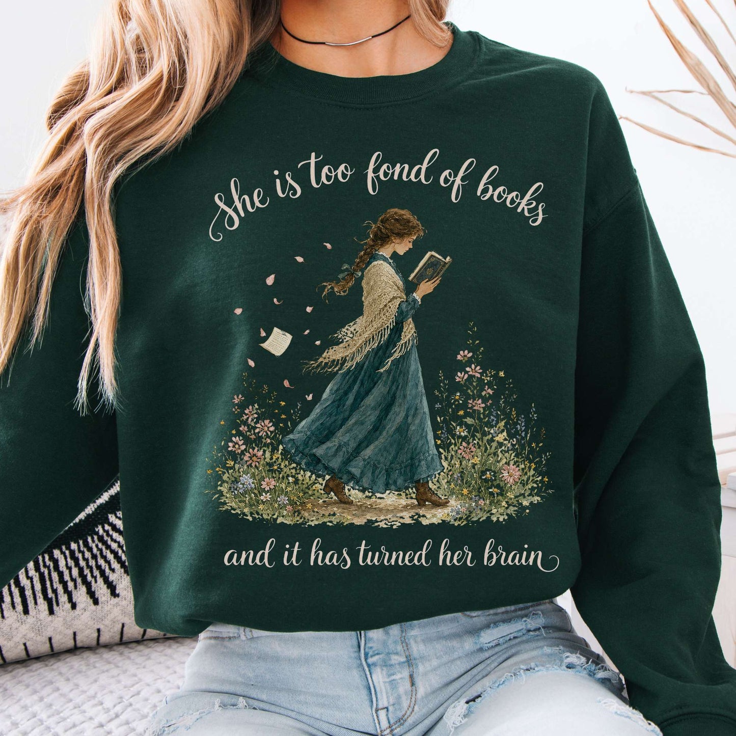 Sweatshirt Forest Green / S She Is Too Fond of Books Louisa May Alcott Literary Crewneck Sweatshirt The Mystic Eden