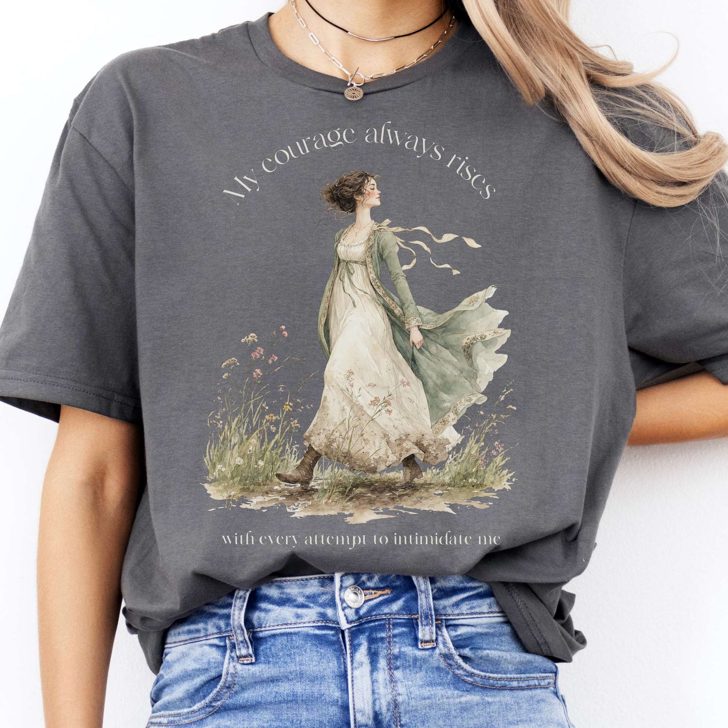 My Courage Always Rises Jane Austen Literary T-Shirt