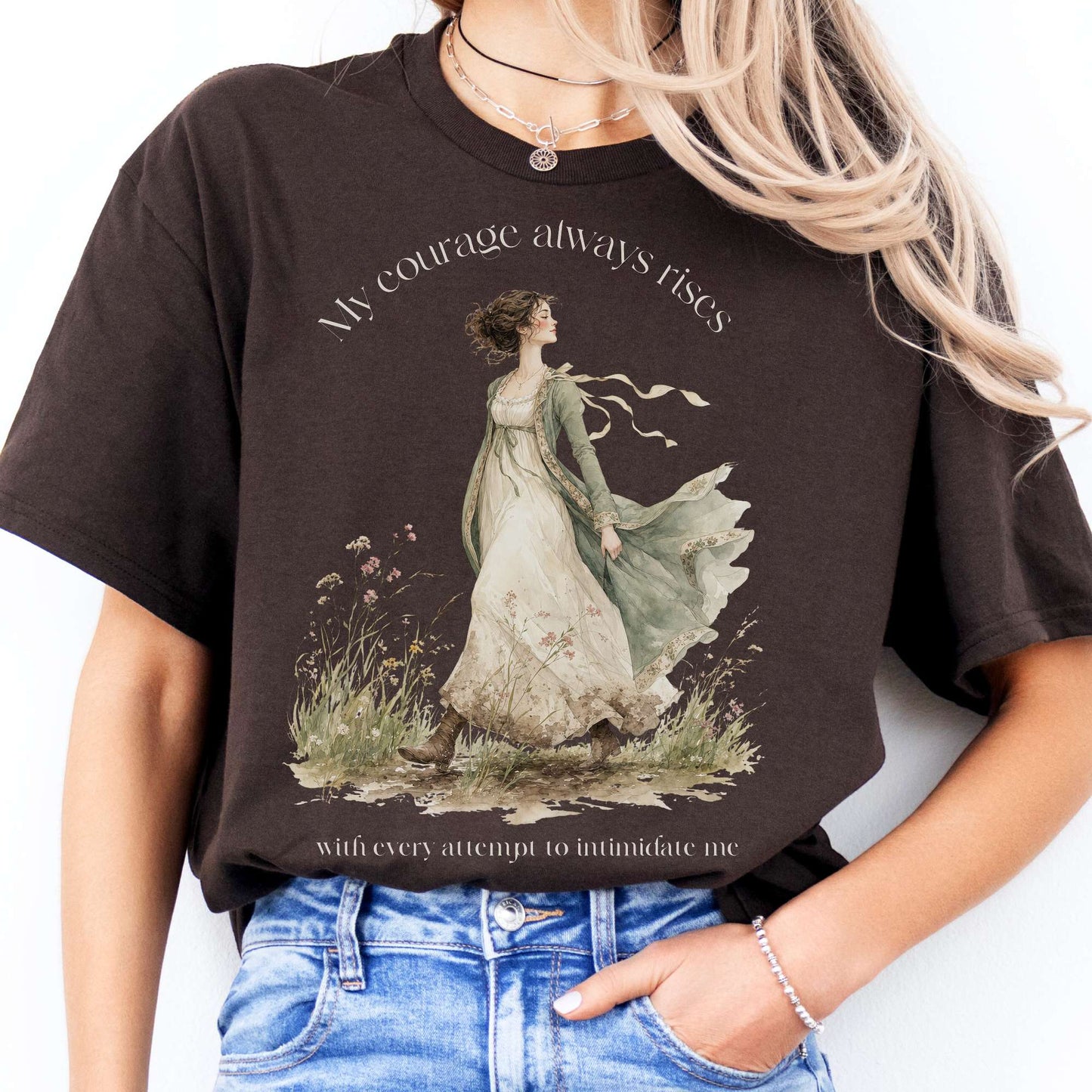My Courage Always Rises Jane Austen Literary T-Shirt