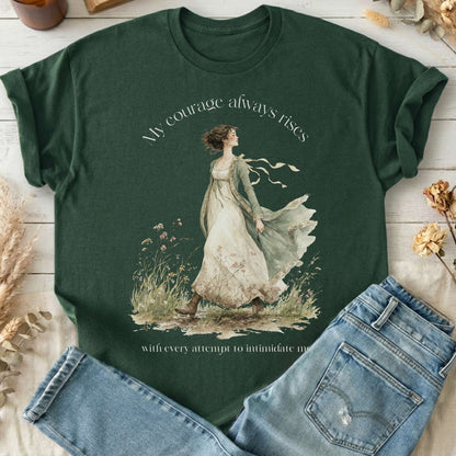 My Courage Always Rises Jane Austen Literary T-Shirt