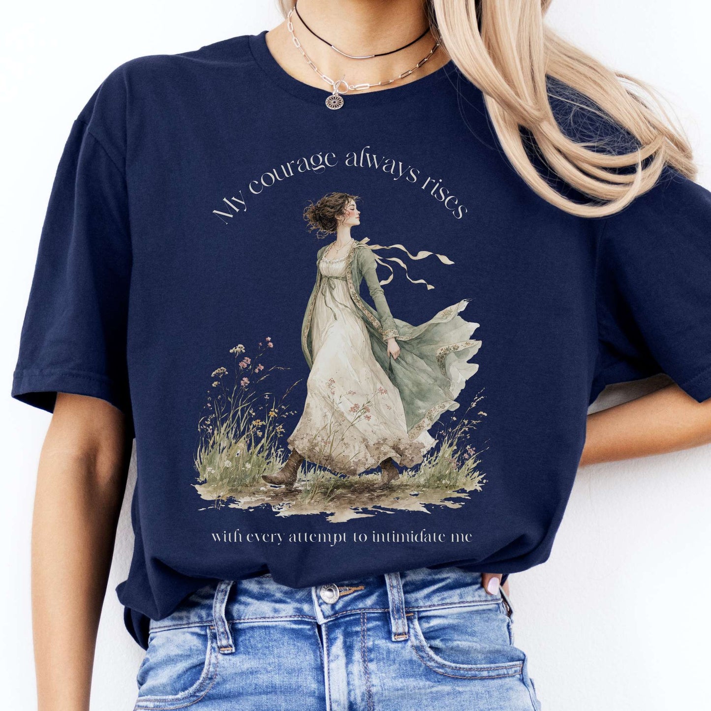 My Courage Always Rises Jane Austen Literary T-Shirt