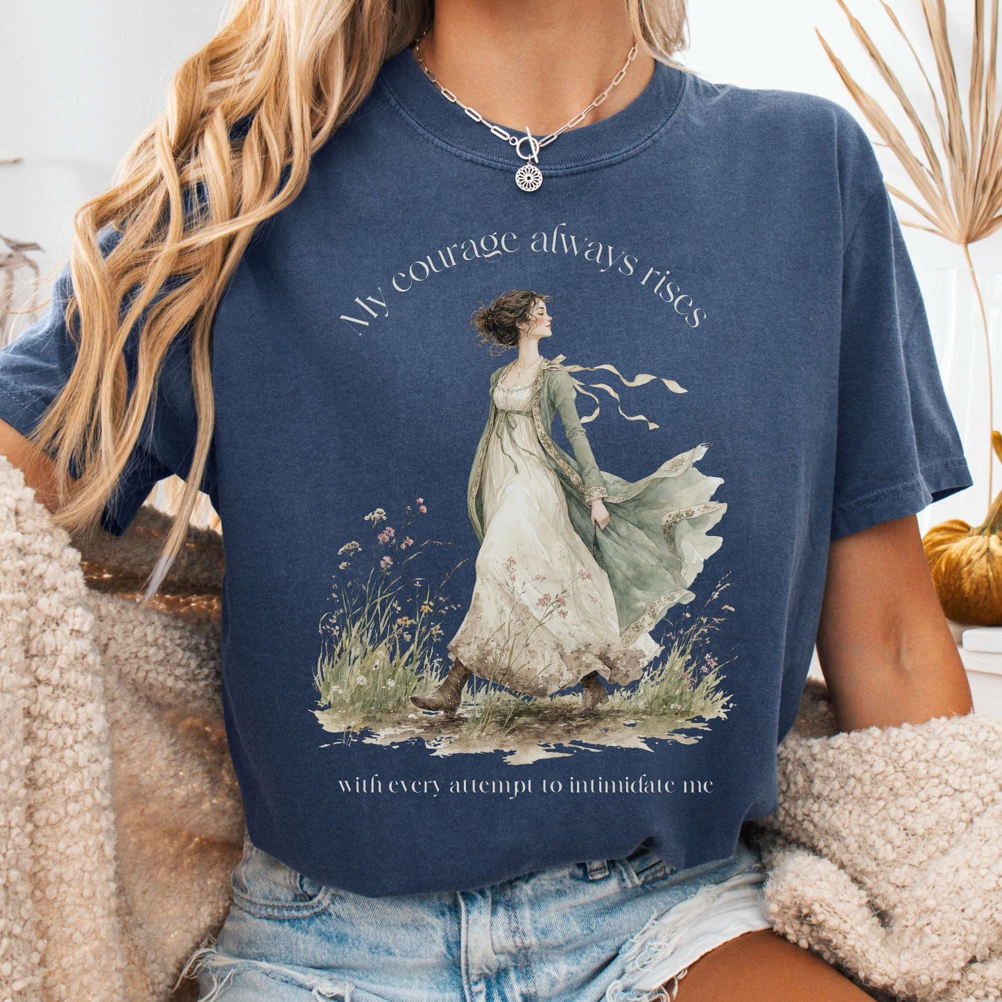 T-Shirt Denim / S My Courage Always Rises Jane Austen Literary T-Shirt The Mystic Eden