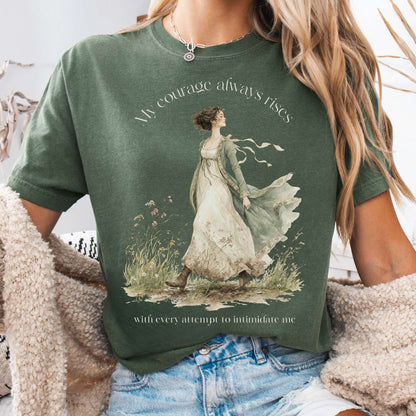 T-Shirt Moss / S My Courage Always Rises Jane Austen Literary T-Shirt The Mystic Eden