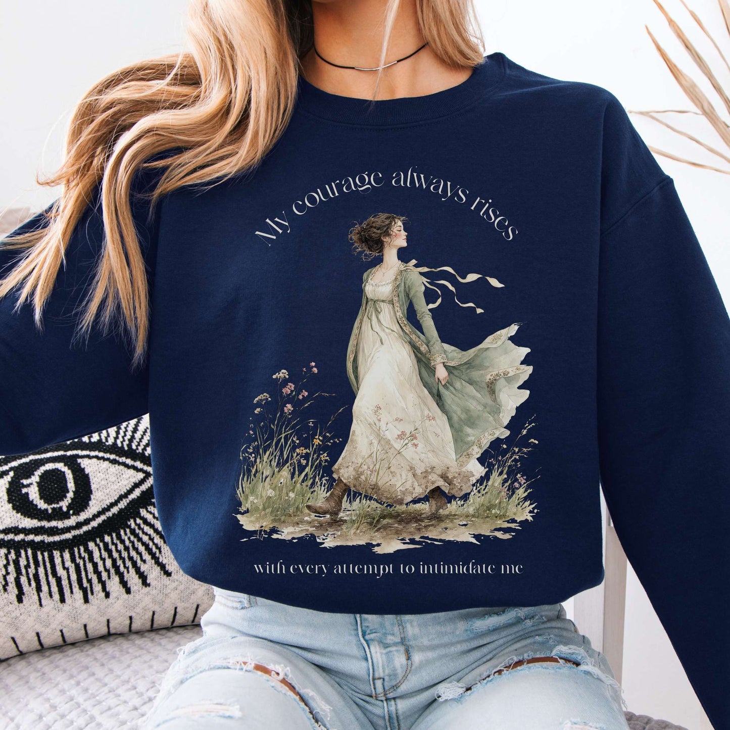 Sweatshirt Navy / S My Courage Always Rises Jane Austen Literary Crewneck Sweatshirt The Mystic Eden