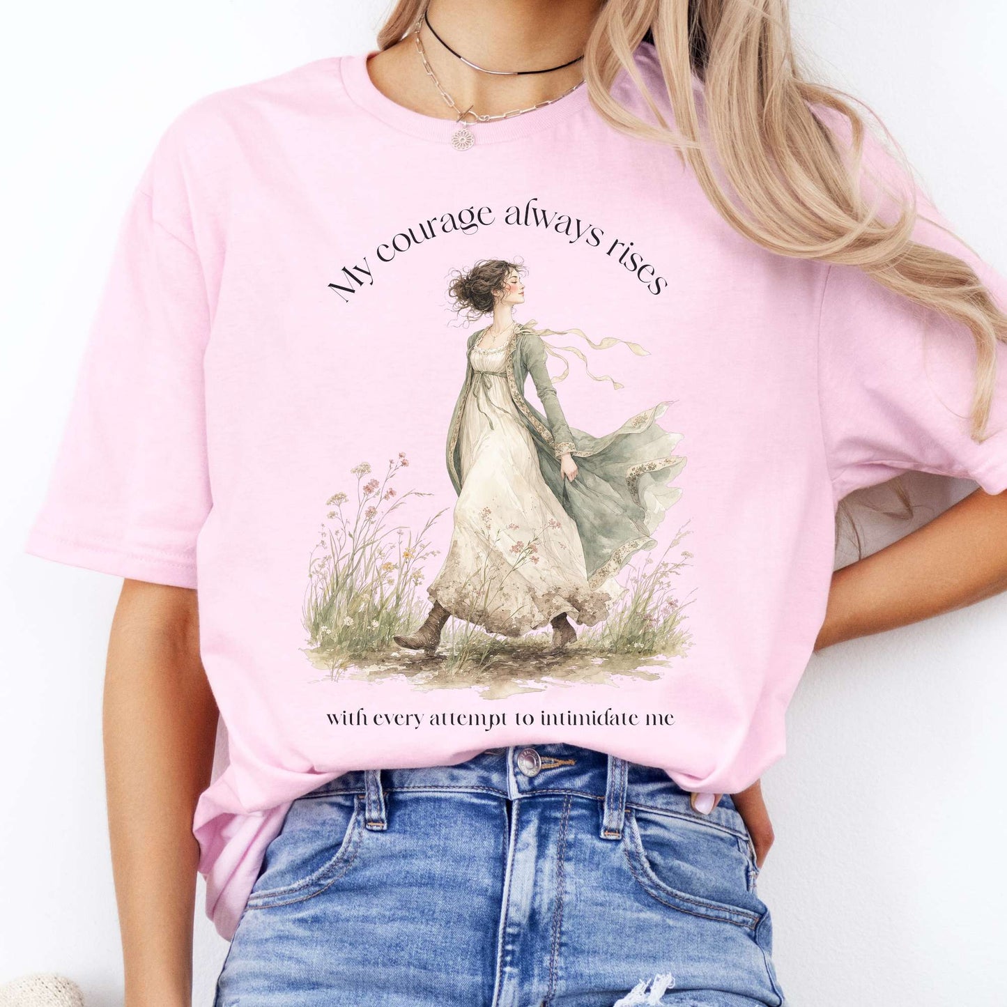 My Courage Always Rises Jane Austen Literary T-Shirt
