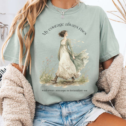 T-Shirt Bay / S My Courage Always Rises Jane Austen Literary T-Shirt The Mystic Eden