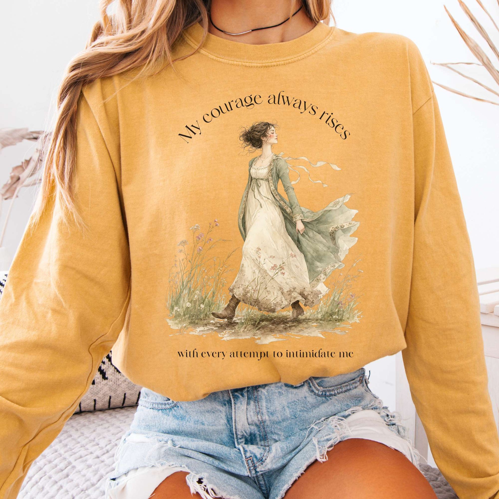 Long-sleeve Mustard / S My Courage Always Rises Jane Austen Literary Long Sleeve The Mystic Eden