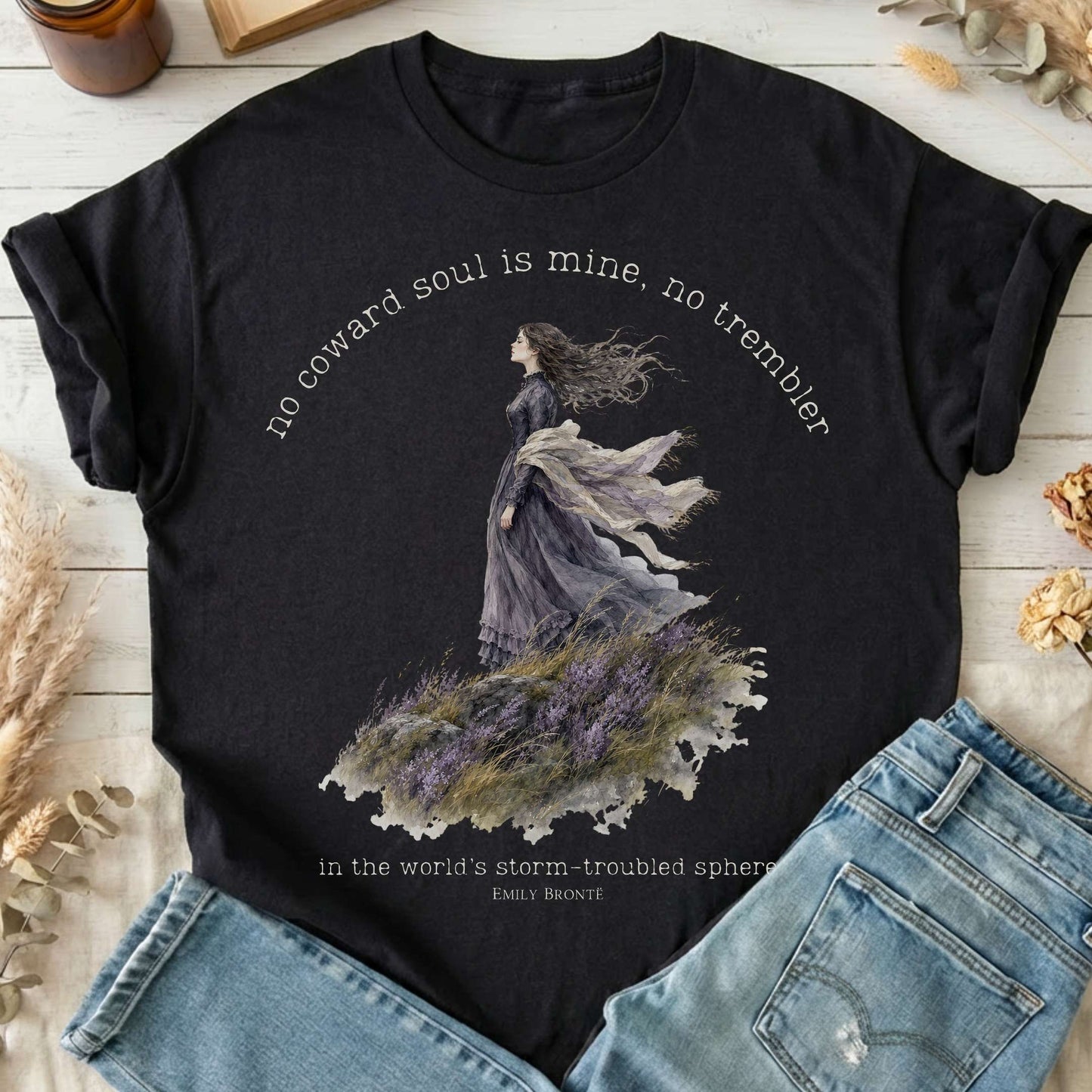 No Coward Soul Is Mine Emily Brontë Literary T-Shirt