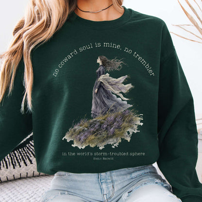 Sweatshirt Forest Green / S No Coward Soul Is Mine Emily Brontë Literary Crewneck Sweatshirt The Mystic Eden