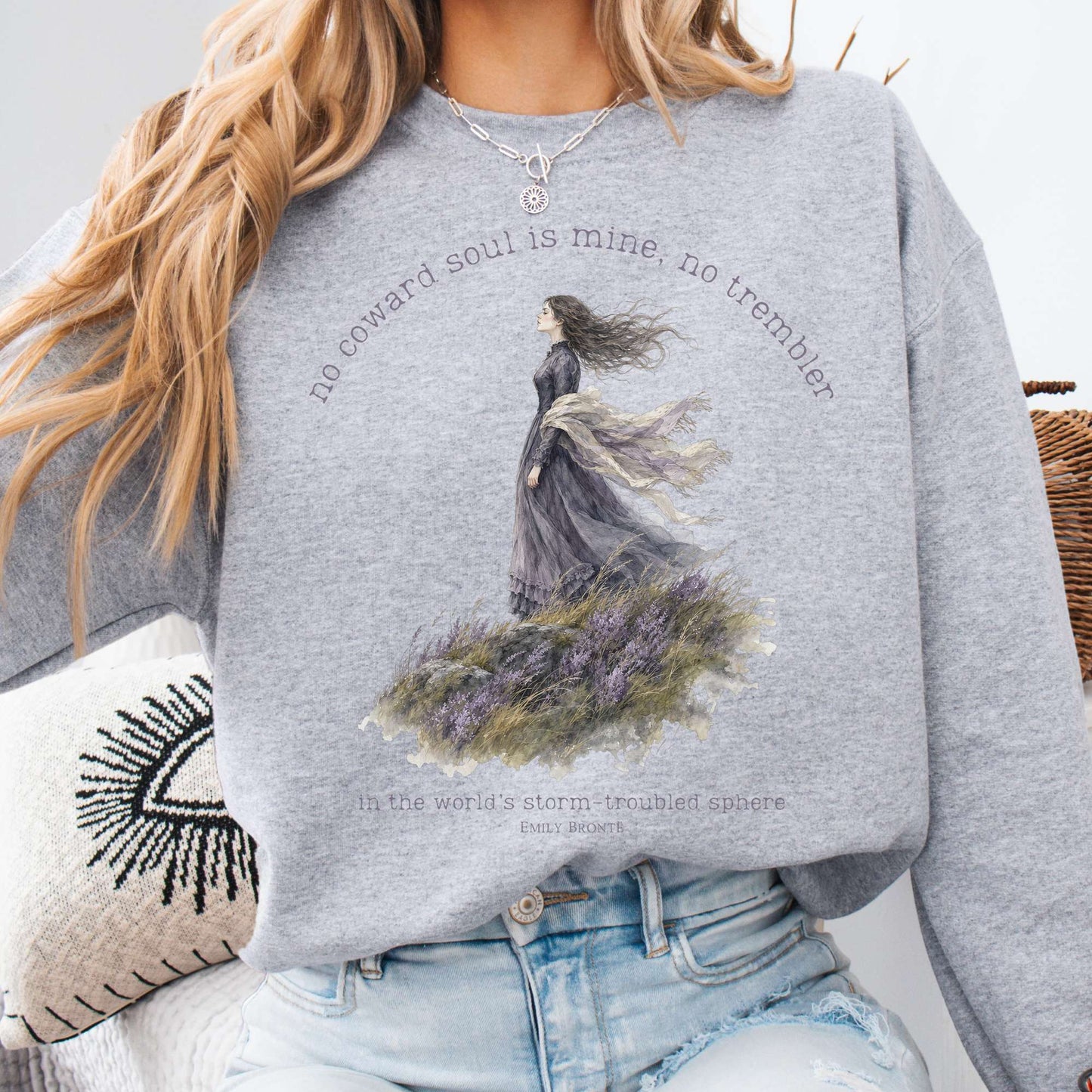 No Coward Soul Is Mine Emily Brontë Literary Sweatshirt