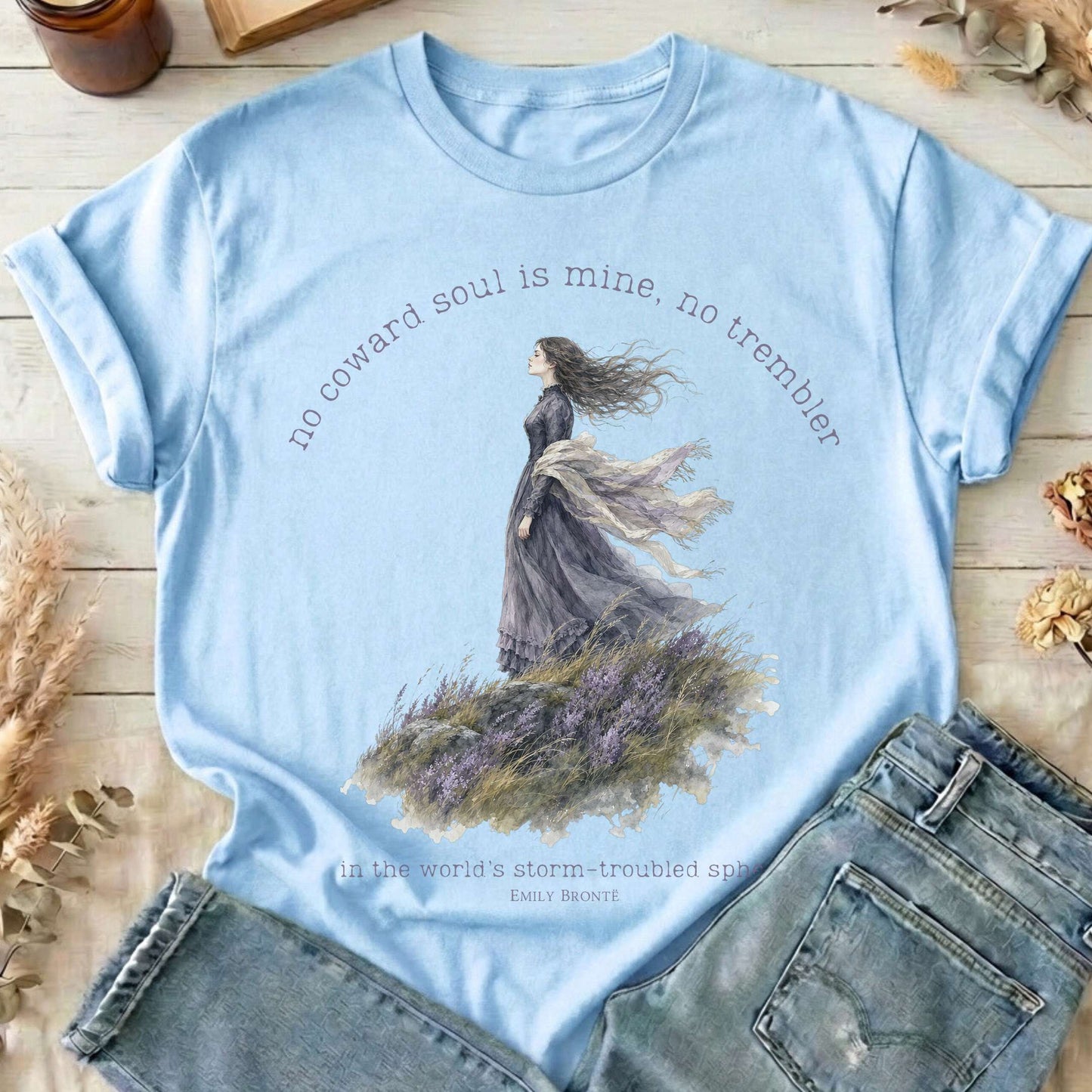No Coward Soul Is Mine Emily Brontë Literary T-Shirt
