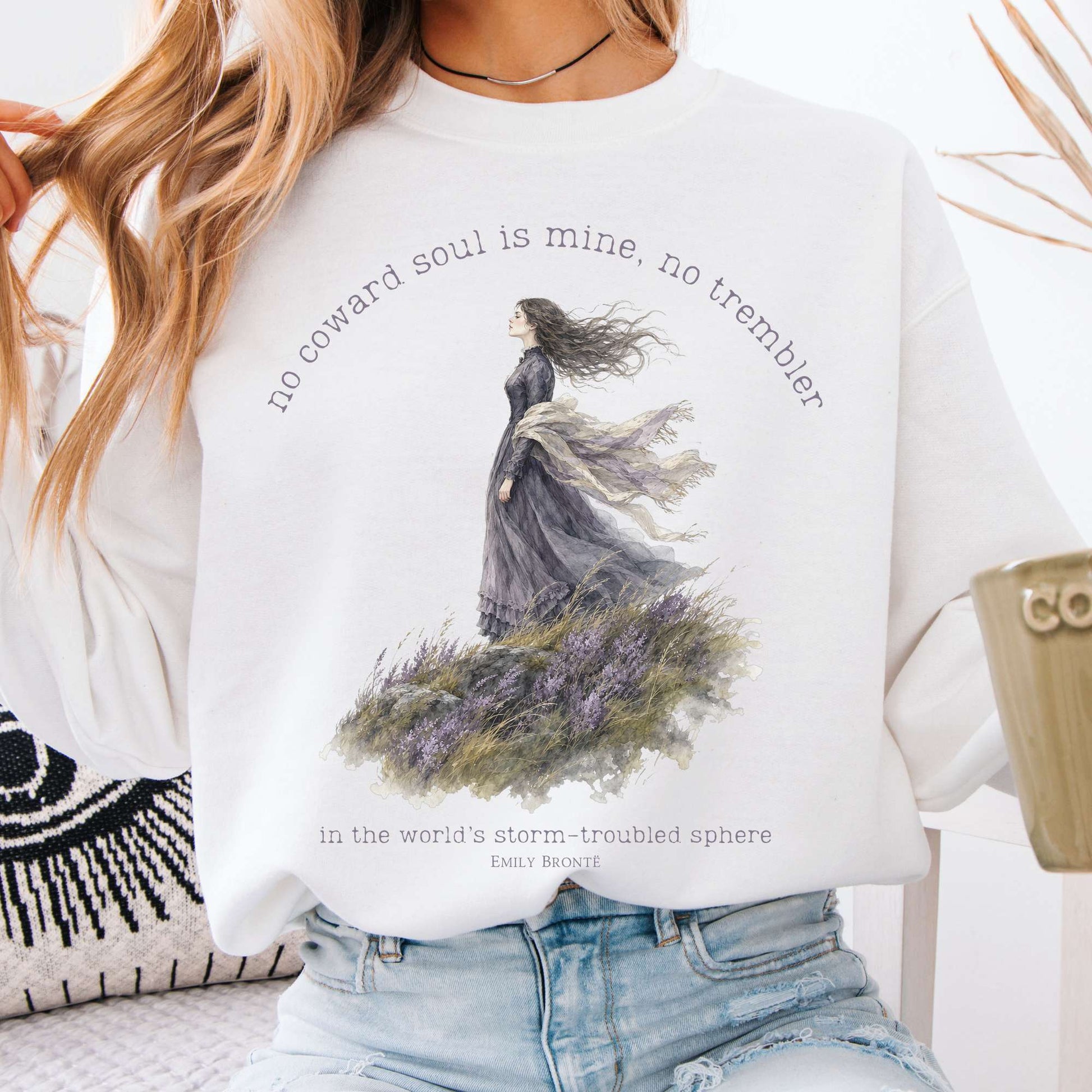 Sweatshirt White / S No Coward Soul Is Mine Emily Brontë Literary Crewneck Sweatshirt The Mystic Eden