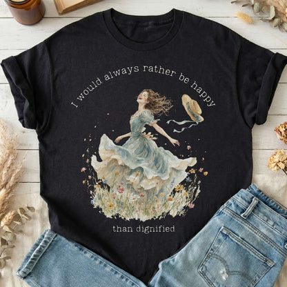 I Would Always Rather Be Happy Charlotte Brontë Literary T-Shirt