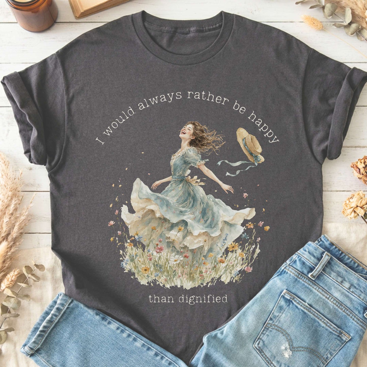 I Would Always Rather Be Happy Charlotte Brontë Literary T-Shirt